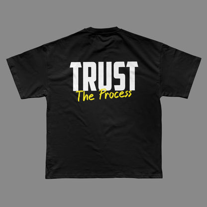 Trust the Process - T-shirt