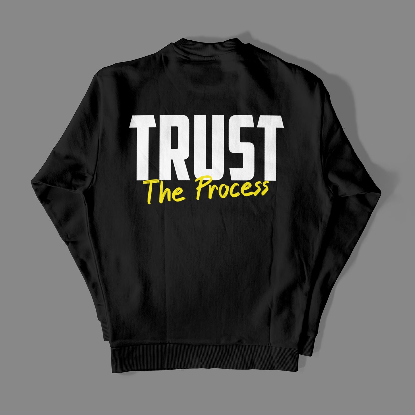 Trust The Process - Sweater